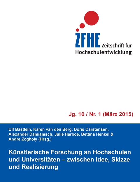 K&uuml;nstlerische Forschung an Hochschulen und Universit&auml;ten - 