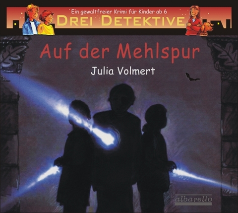 Drei Detektive auf der Mehlspur - Julia Volmert