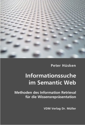 Informationssuche im Semantic Web - Peter H&uuml;sken