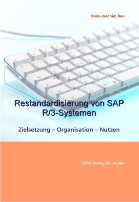 Restandardisierung von SAP R/3-Systemen