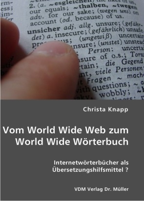 Vom World Wide Web zum World Wide W&ouml;rterbuch - Christa Knapp