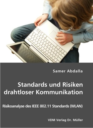 Standards und Risiken drahtloser Kommunikation - Samer Abdalla