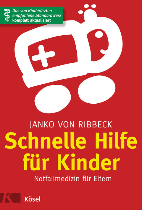 Schnelle Hilfe f&uuml;r Kinder - Janko Ribbeck