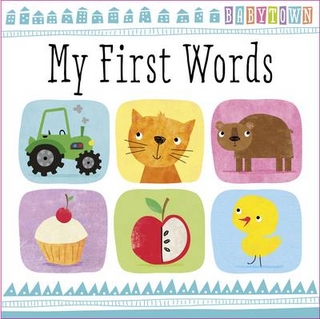 Baby Town: My First Words