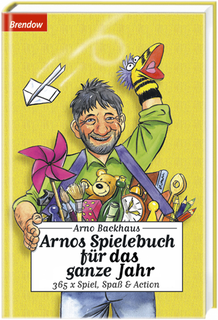 Arnos Spielebuch f&uuml;r das ganze Jahr - Arno Backhaus