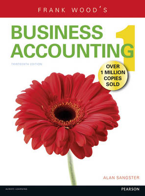 Frank Wood's Business Accounting Volume 1 - Alan Sangster, Frank Wood