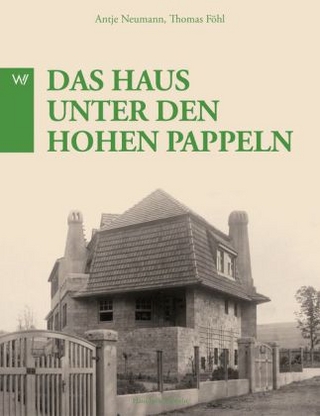 Henry Van de Velde – Das Haus unter den hohen Pappeln