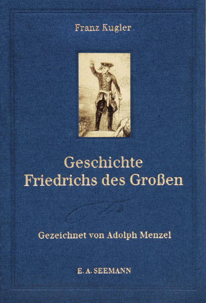 Geschichte Friedrichs des Gro&szlig;en - Franz Kugler