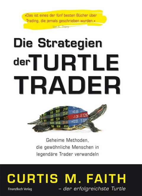 Die Strategien der Turtle Trader - Curtis Faith