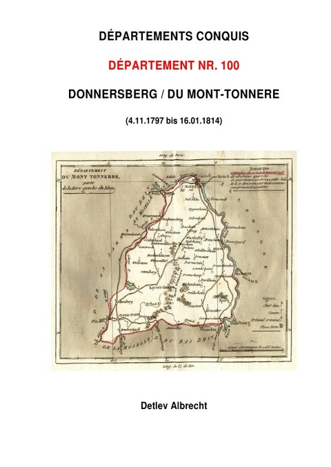D&Eacute;PARTEMENT DU MONT TONNERRE (D&Eacute;PARTEMENT 100) - Detlev Albrecht