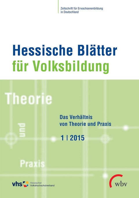 Das Verh&auml;ltnis von Theorie und Praxis