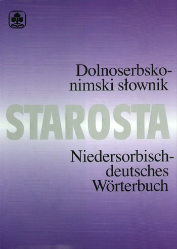 Dolnoserbsko-nimski slownik /Niedersorbisch-deutsches W&ouml;rterbuch - Manfred Starosta