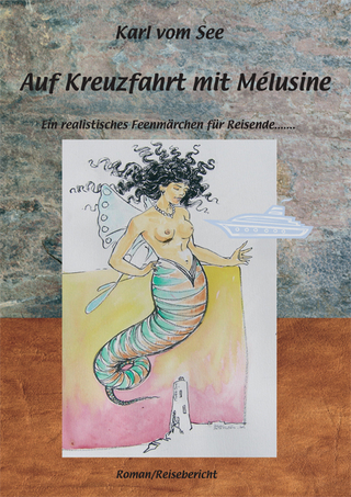 Auf Kreuzfahrt mit Mélusine