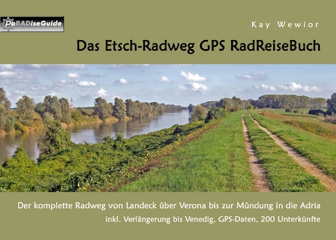 Das Etsch-Radweg GPS RadReiseBuch - Kay Wewior