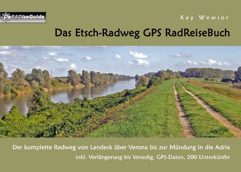Das Etsch-Radweg GPS RadReiseBuch - Kay Wewior