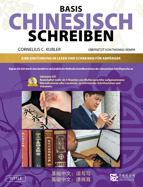Basis Chinesisch Schreiben - Lehrbuch - Cornelis C. Kubler