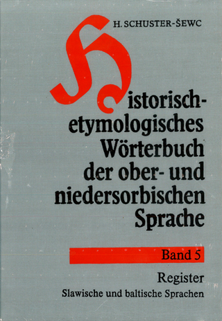 Historisch-etymologisches Wörterbuch der ober- und niedersorbischen Sprache