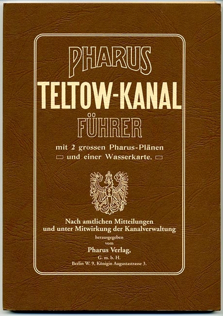 Pharus Teltow-Kanal F&uuml;hrer 1906