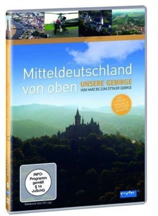 Mitteldeutschland von oben - Unsere Gebirge, 1 DVD