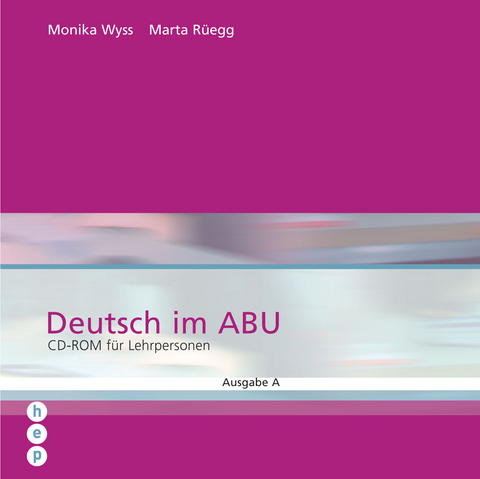 Deutsch im ABU - Monika Wyss, Marta R&uuml;egg