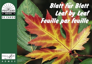 Blatt für Blatt /Leaf by Leaf /Feuille par Feuille