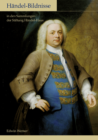 Händel-Bildnisse in den Sammlungen der Stiftung Händel-Haus