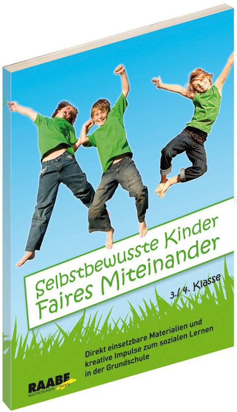 Selbstbewusste Kinder &ndash; Faires Miteinander