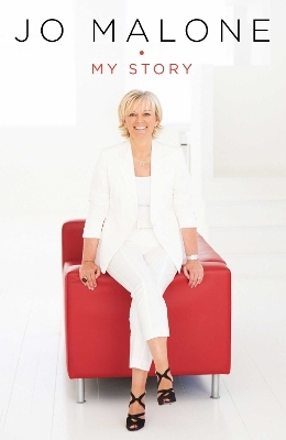 Jo Malone: My Story - Jo Malone
