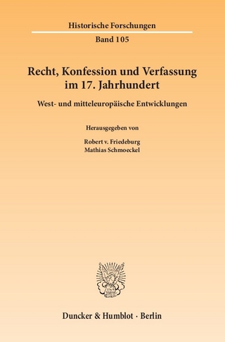 Recht, Konfession und Verfassung im 17. Jahrhundert.