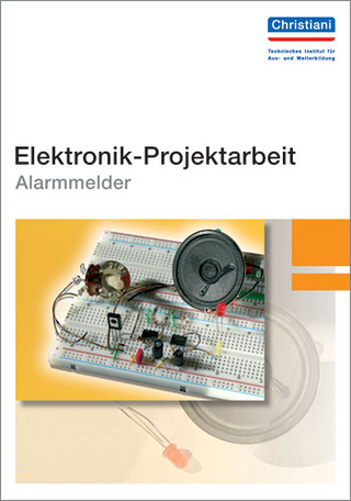 Elektronik-Projektarbeit Alarmmelder