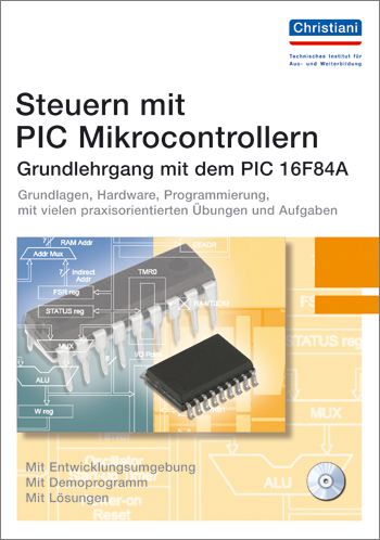 Steuern mit PIC Mikrocontrollern - Anita Heyer-Reinfeld