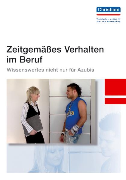 Zeitgem&auml;&szlig;es Verhalten im Beruf - Silke Zorn, Eugen Kurschildgen
