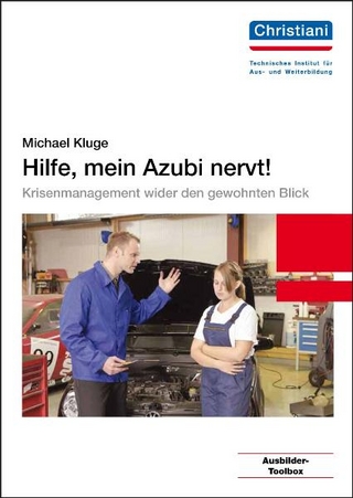 Hilfe, mein Azubi nervt!
