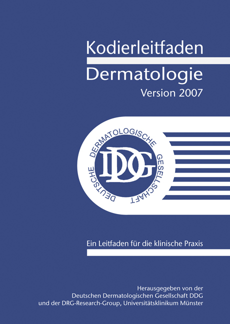 Kodierleitfaden Dermatologie 2007 - Peter Hensen, Marcel L M&uuml;ller, Rainer Rompel, Norbert Roeder