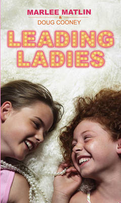 Leading Ladies - Marlee Matlin, Doug Cooney