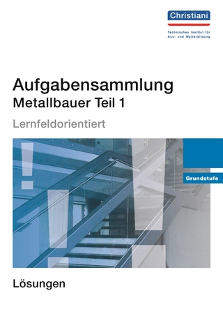Aufgabensammlung Metallbauer Teil 1