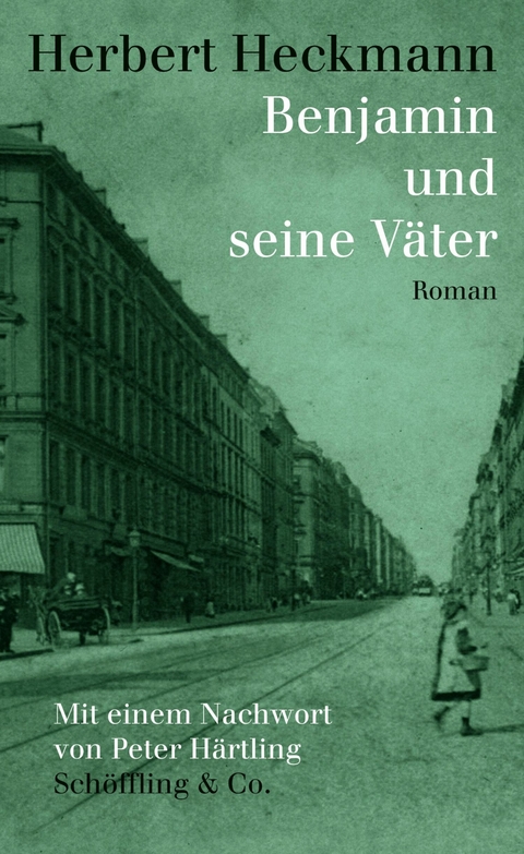 Benjamin und seine V&auml;ter - Herbert Heckmann