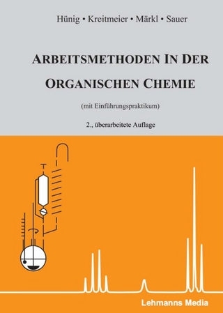 Arbeitsmethoden in der organischen Chemie
