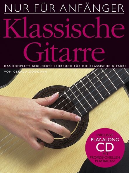 'Nur f&uuml;r Anf&auml;nger' - Klassische Gitarre (inkl. CD) - 