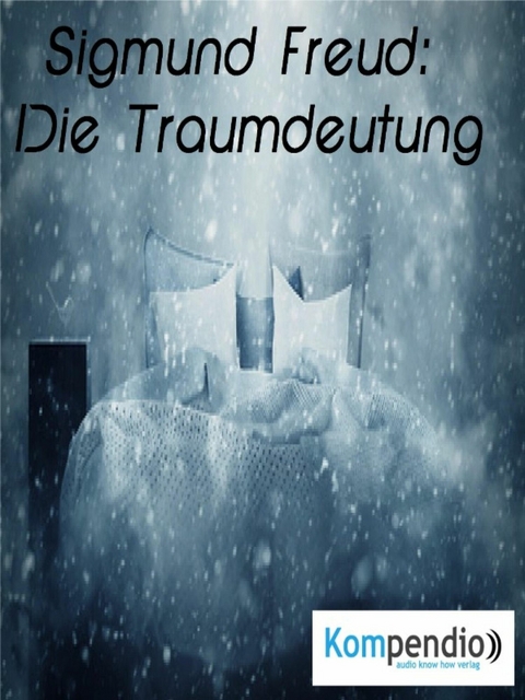 Die Traumdeutung - Alessandro Dallmann