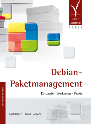 Debian-Paketmanagement - Axel Beckert, Frank Hofmann