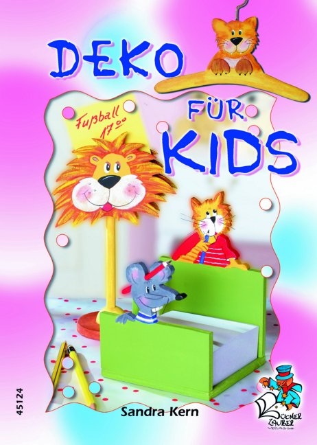 Deko f&uuml;r Kids - Sandra Kern