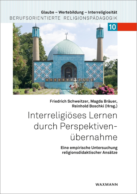 Interreligi&ouml;ses Lernen durch Perspektiven&uuml;bernahme - 
