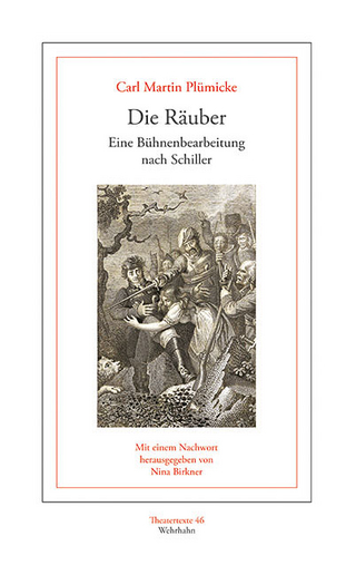 Die Räuber. Trauerspiel, von Friedrich Schiller