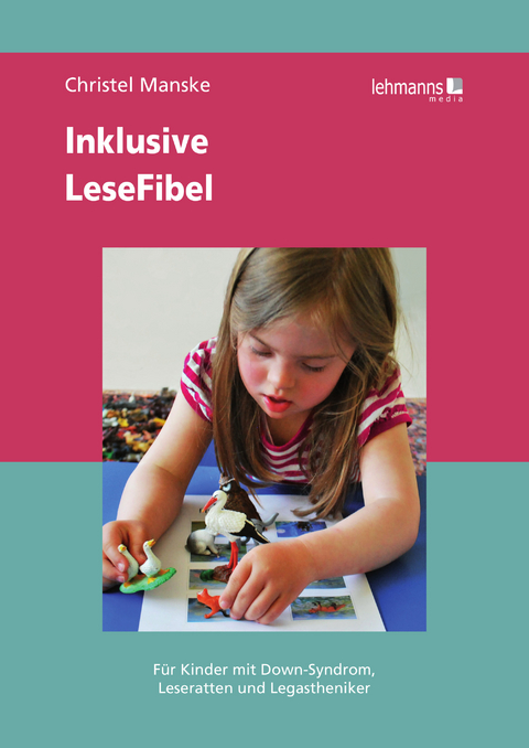 Inklusive LeseFibel - Christel Manske