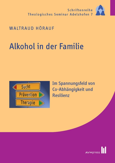 Alkohol in der Familie - Waltraud Hörauf