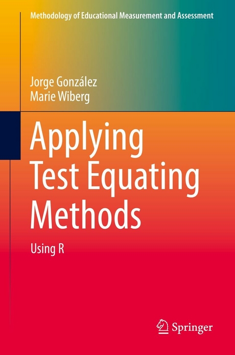 Applying Test Equating Methods - Jorge González, Marie Wiberg
