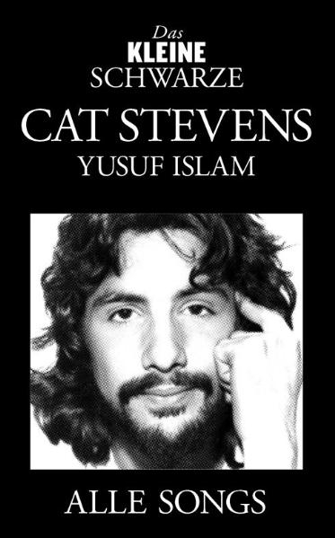 Das Kleine Schwarze - Cat Stevens / Yusuf Islam - 