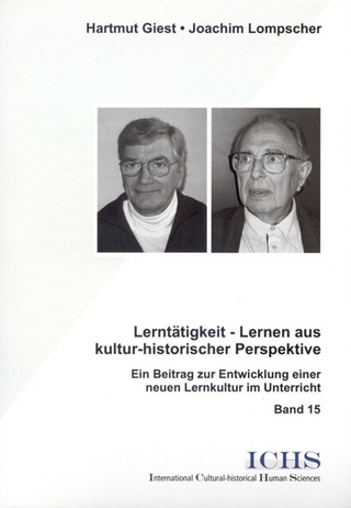 Lerntätigkeit - Lernen aus kultur-historischer Perspektive