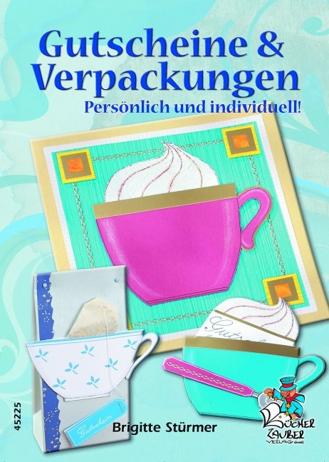 Gutscheine & Verpackungen - Pers&ouml;nlich und individuell! - Brigitte St&uuml;rmer